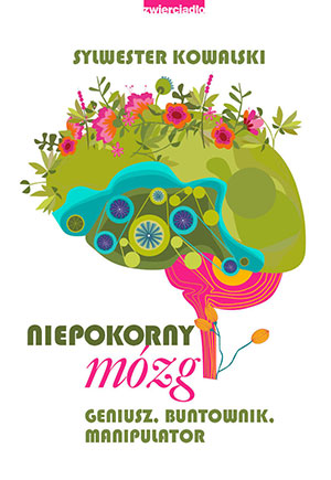 niepokorny mozg geniusz buntownik manipulator b iext115563894