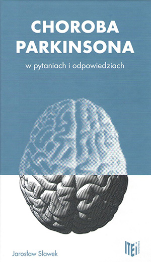 choroba parkinsona w pytaniach i odpowiedziach b iext62108643