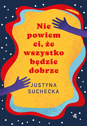 nie powiem ci ze wszystko bedzie dobrze b iext109499019