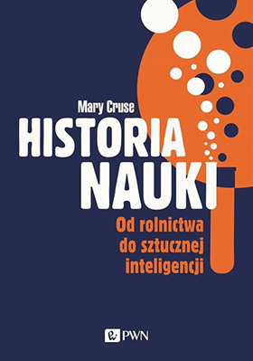 historia nauki od rolnictwa do sztucznej inteligencji b iext107142745