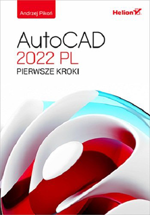 autocad 2022 pl pierwsze kroki b iext115618182